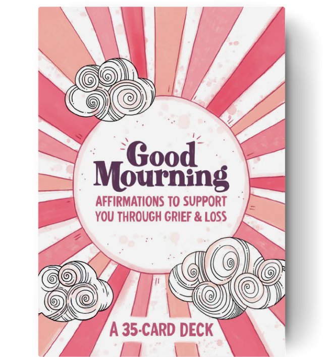Good Mourning Affirmation Cards