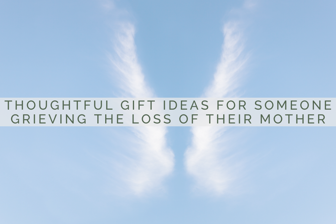 Thoughtful Gift Ideas for Someone Grieving the Loss of Their Mother | Grief Gifts Australia
