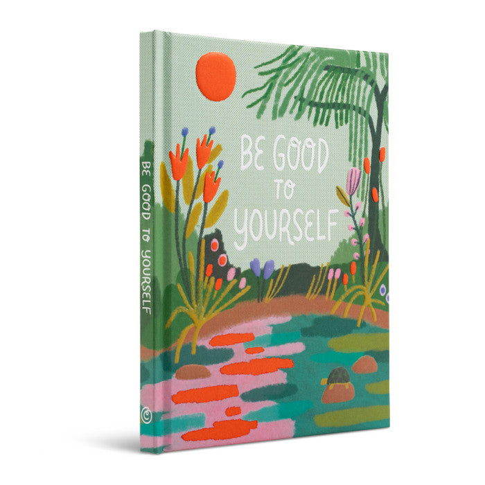 Be Good to Yourself Book | Sympathy Gift Australia | Grief Gifts 