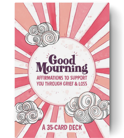 Good Mourning Affirmation Cards