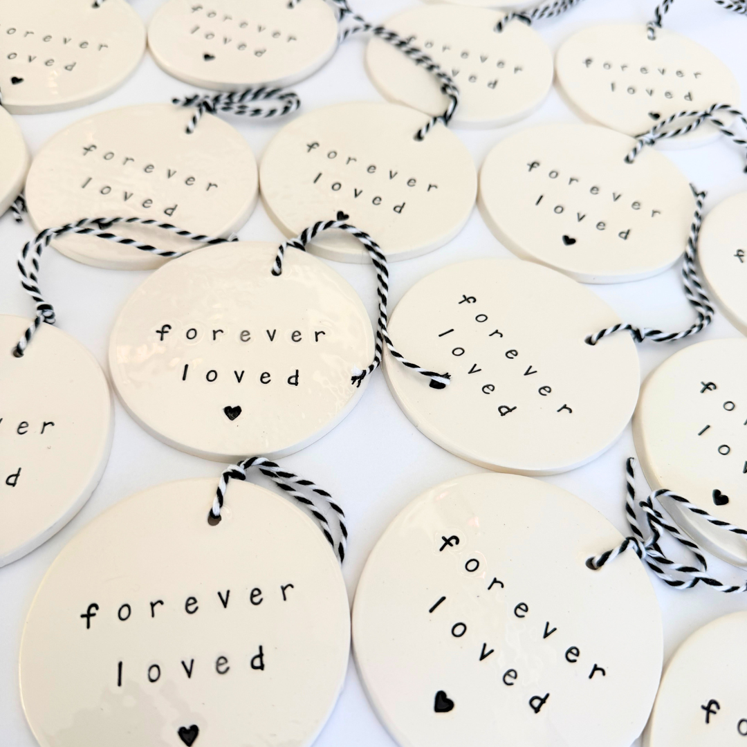 Handmade Ceramic Tags'forever loved' | Grief Gifts Australia 