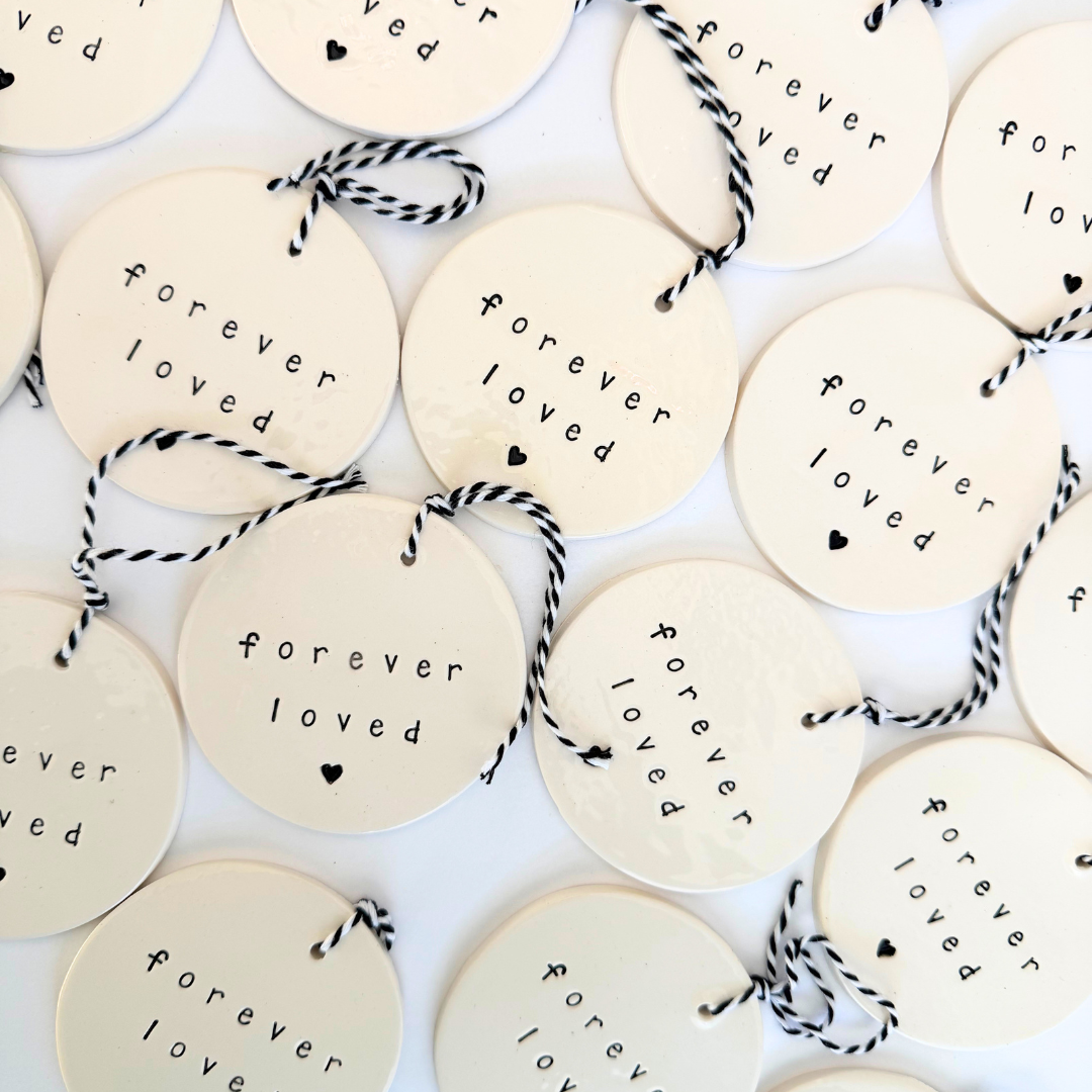 Handmade Ceramic Tags 'forever loved' | Grief Gifts Australia | In Loving Memory