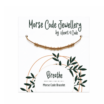 Morse Code Bracelet - Breathe | Grief Gifts Australia | Alternative to Sympathy Flowers Australia
