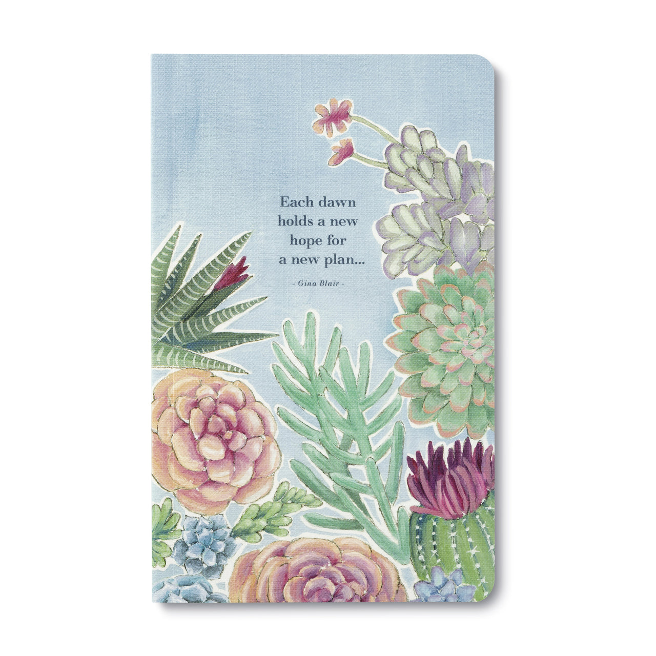 Write Now Journal -  Each dawn holds a new hope for a new plan 